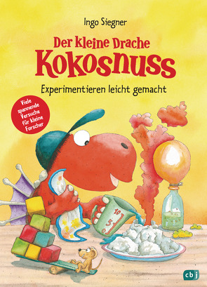 Der kleine Drache Kokosnuss – Experimentieren leicht gemacht von Siegner,  Ingo