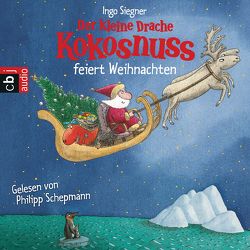 Der kleine Drache Kokosnuss feiert Weihnachten von Schepmann,  Philipp, Siegner,  Ingo