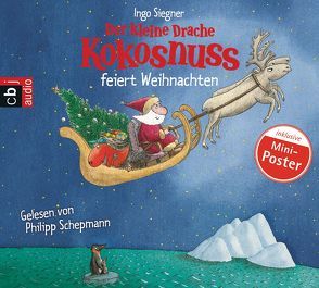 Der kleine Drache Kokosnuss feiert Weihnachten von Schepmann,  Philipp, Siegner,  Ingo