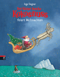 Der kleine Drache Kokosnuss feiert Weihnachten von Siegner,  Ingo