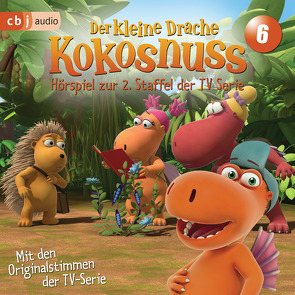 Der Kleine Drache Kokosnuss – Hörspiel zur 2. Staffel der TV-Serie 06 von Alles,  Sarah, Baltscheit,  Martin, Nusch,  Martin, Semmelrogge,  Dustin, Siegner,  Ingo, Wiesner,  Michael