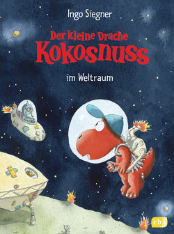 Der kleine Drache Kokosnuss im Weltraum von Siegner,  Ingo