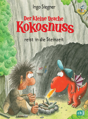 Der kleine Drache Kokosnuss reist in die Steinzeit von Siegner,  Ingo