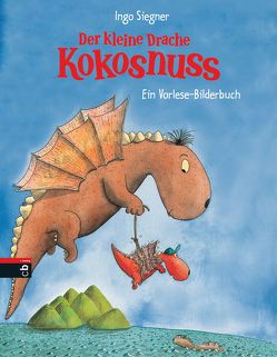 Der kleine Drache Kokosnuss von Siegner,  Ingo