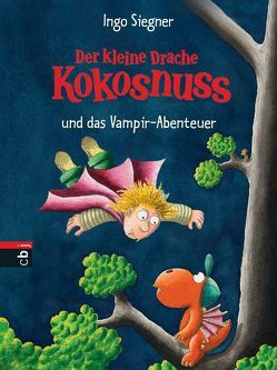 Der kleine Drache Kokosnuss und das Vampir-Abenteuer von Siegner,  Ingo