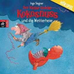 Der kleine Drache Kokosnuss und die Wetterhexe von Diverse, Siegner,  Ingo