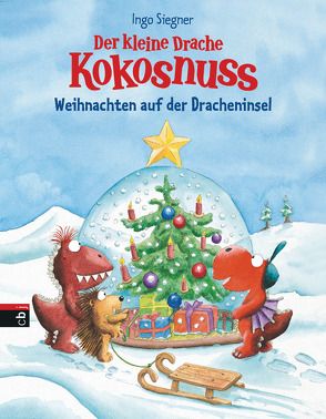 Der kleine Drache Kokosnuss – Weihnachten auf der Dracheninsel von Siegner,  Ingo