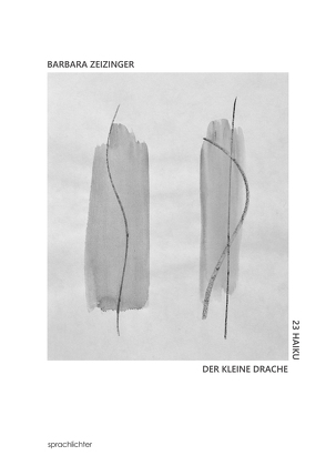 Der kleine Drache von Zeizinger,  Barbara