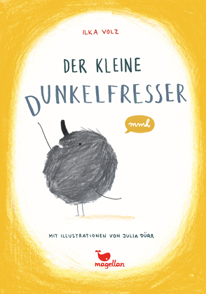 Der kleine Dunkelfresser von Dürr,  Julia, Volz,  Ilka