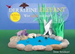 Der kleine Elefant von Strickner,  Irene