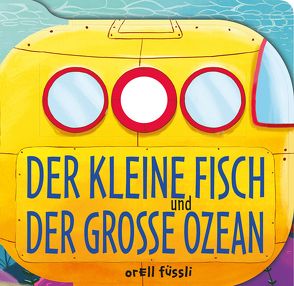 Der kleine Fisch und der große Ozean von Blackledge,  Annabel, Jevons,  Chris