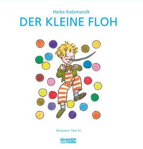 Der kleine Floh von Katzmarzik,  Heike