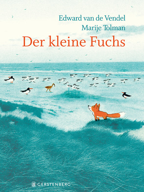 Der kleine Fuchs von Tolman,  Marije, van de Vendel,  Edward