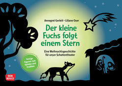 Der kleine Fuchs folgt einem Stern von Gerleit,  Annegret, Oser,  Liliane