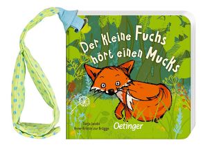 Der kleine Fuchs hört einen Mucks von Jacobs,  Tanja, zur Brügge,  Anne-Kristin