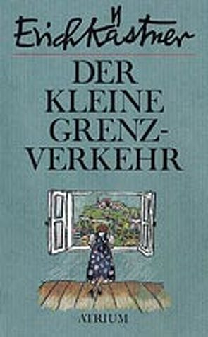 Der kleine Grenzverkehr von Kaestner,  Erich, Trier,  Walter
