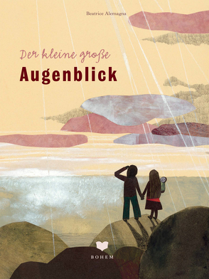 Der kleine große Augenblick von Alemagna,  Beatrice