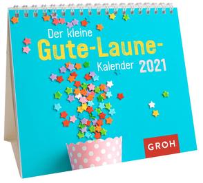 Der kleine Gute-Laune-Kalender 2021 von Groh Redaktionsteam