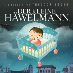 Der kleine Häwelmann von DENIS RÜHLE, Storm,  Theodor, T.TI, ZYX Music