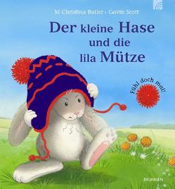 Der kleine Hase und die lila Mütze von Butler,  M Christina, Scott,  Gavin