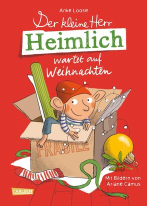 Der kleine Herr Heimlich wartet auf Weihnachten von Camus,  Ariane, Loose,  Anke