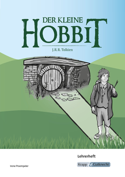 Der kleine Hobbit – J.R.R. Tolkien – Lehrerheft von Proempeler,  Irene