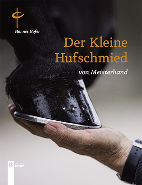 Der kleine Hufschmied von Meisterhand von Höfer,  Hannes