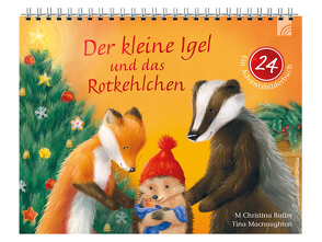 Der kleine Igel und das Rotkehlchen von Butler,  M Christina, Macnaughton,  Tina