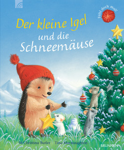 Der kleine Igel und die Schneemäuse von Butler,  M Christina, Macnaughton,  Tina