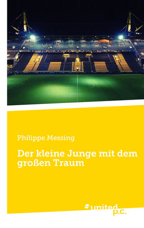 Der kleine Junge mit dem großen Traum von Messing,  Philippe