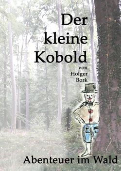 Der kleine Kobold von Bork,  Holger