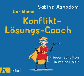 Der kleine Konfliktlösungscoach von Asgodom,  Sabine