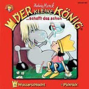 Der kleine König – CD / Der kleine König schafft das schon von Munck,  Andreas, Munck,  Hedwig