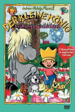 Der kleine König – DVD / Frühlingsgeschichten von Munck,  Andreas, Munck,  Hedwig