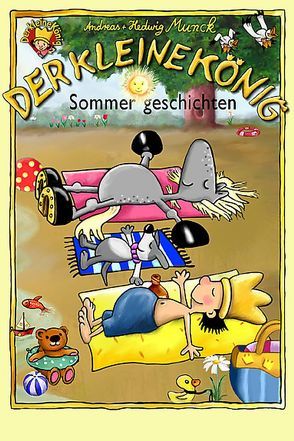 Der kleine König – DVD / Sommergeschichten von Munck,  Andreas, Munck,  Hedwig