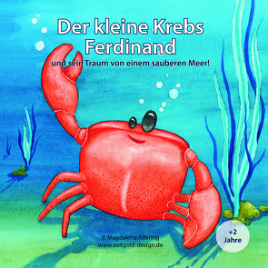 Der kleine Krebs Ferdinand von Alfering,  Magdalena