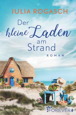 Der kleine Laden am Strand von Rogasch,  Julia