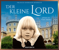 Der kleine Lord von Becher,  Emmy, Hodgson Burnett,  Frances, Stoeckle,  Frank