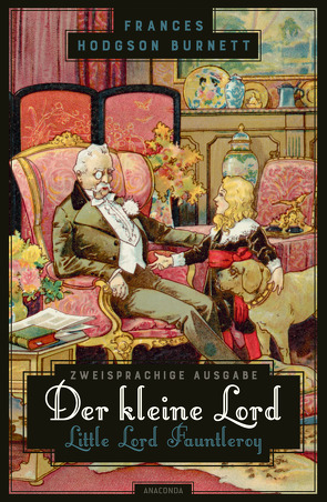 Der kleine Lord / Little Lord Fauntleroy von Becher,  Emmy, Burnett,  Frances Hodgson