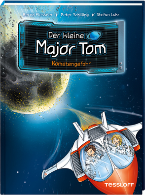 Der kleine Major Tom. Band 4. Kometengefahr von Flessner,  Bernd, Lohr,  Stefan, Schilling,  Peter