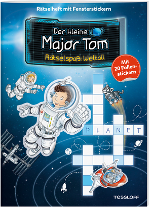 Der kleine Major Tom. Rätselspaß. Weltall von Lohr,  Stefan, Schilling,  Peter