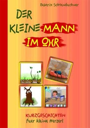 Der Kleine Mann im Ohr von Schönbuchner,  Beatrice