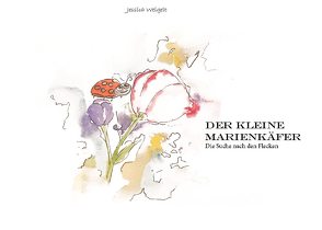 Der kleine Marienkäfer von Weigelt,  Jessica
