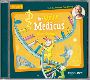 Der kleine Medicus. Hörspiel 7: Klon-Gefahr! von Grönemeyer,  Dietrich, Rothmund,  Sabine