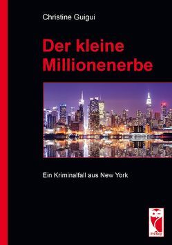 Der kleine Millionenerbe von Guigui,  Christine