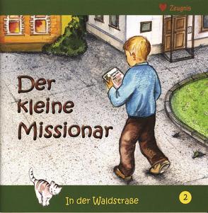 Der kleine Missionar von Fast,  Naemi, Hildebrant,  Nelly, Schulz,  Irina