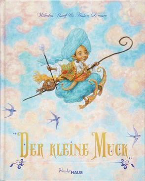 Der Kleine Muck von Hauff,  Wilhelm, Lomaev,  Anton