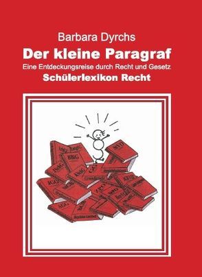 Der kleine Paragraf von Dyrchs,  Barbara