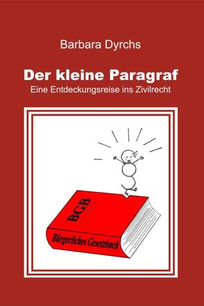 Der kleine Paragraf von Dyrchs,  Barbara