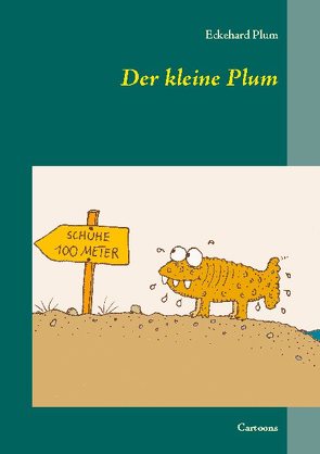 Der kleine Plum von Plum,  Eckehard